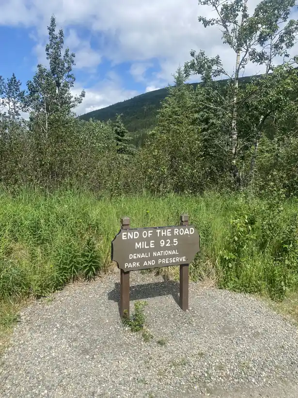 The End of the Road sign at Mile 92.5 of the Denali Park Road